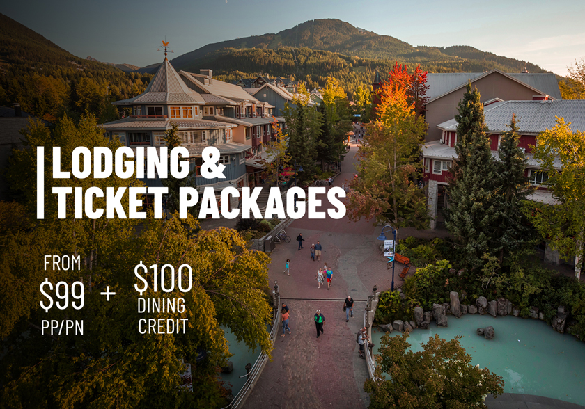 Autumn foliage and mountain views above Whistler Village, promoting lodging and ticket packages from $99 per person per night plus a $100 dining credit.